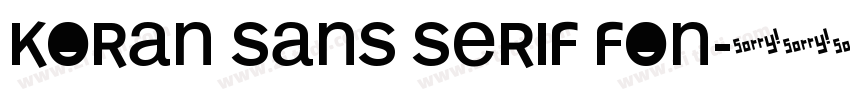 Koran Sans Serif Fon字体转换